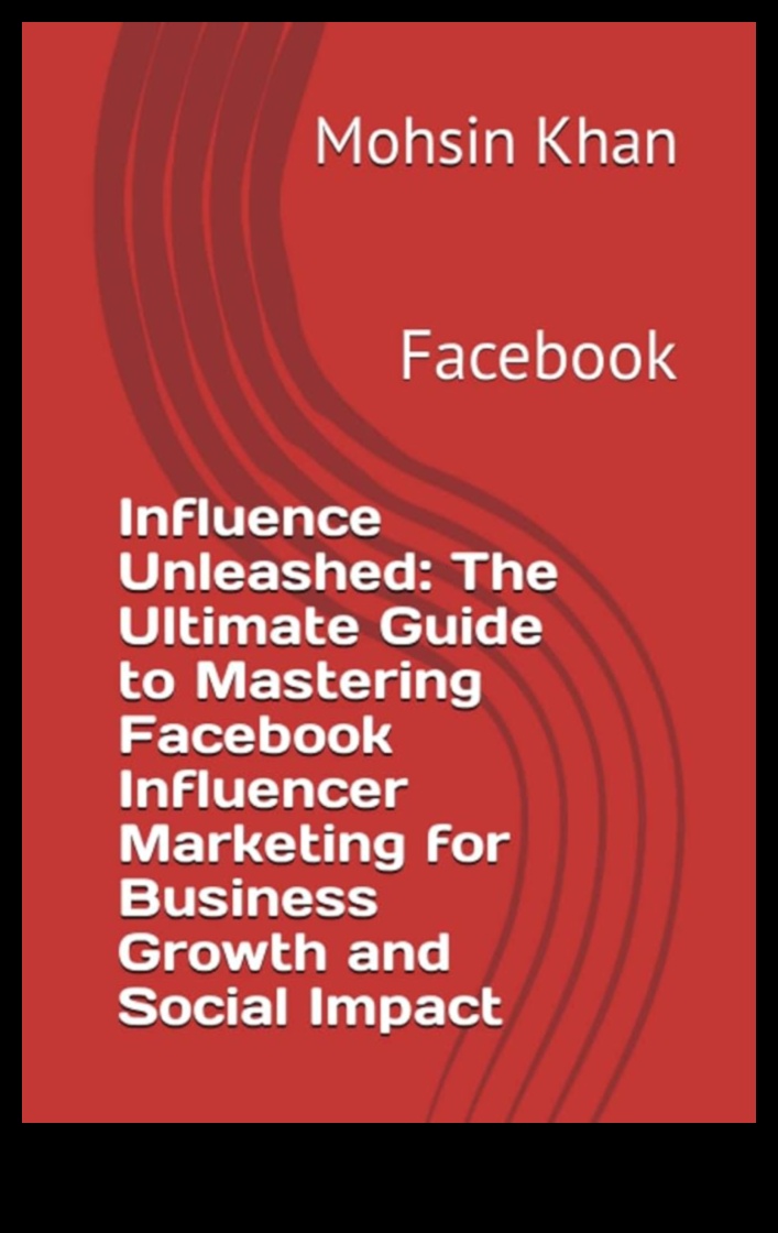 إطلاق العنان للتأثير: إتقان فن التسويق المؤثر