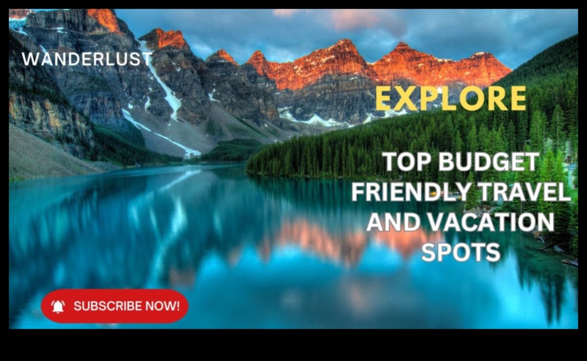 حب التجوال الصديق للمحفظة: دليل السفر الخاص بميزانيتك